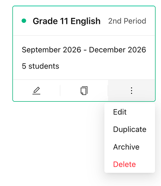 A class card with edit, duplicate and three dot menu controls, and the menu open showing Edit, Duplicate, Archive and Delete